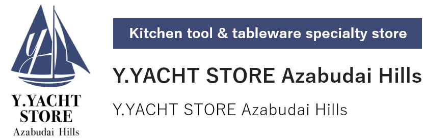 Kitchen tool & tableware specialty store Y.YACHT STORE Azabudai Hills